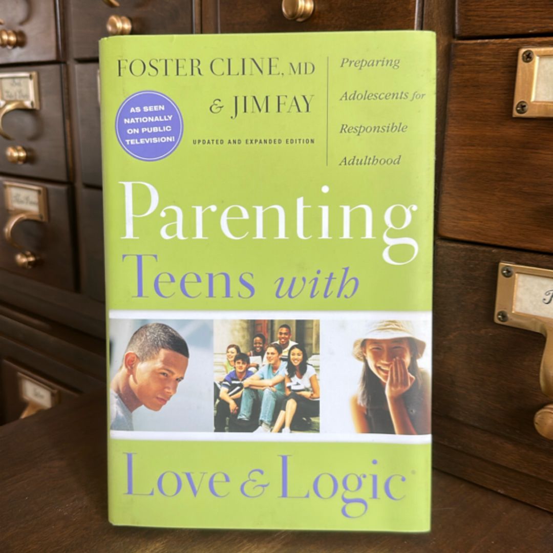 Parenting Teens with Love and Logic