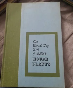 The Woman's Day Book of House Plants