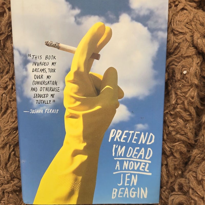 Pretend I'm Dead