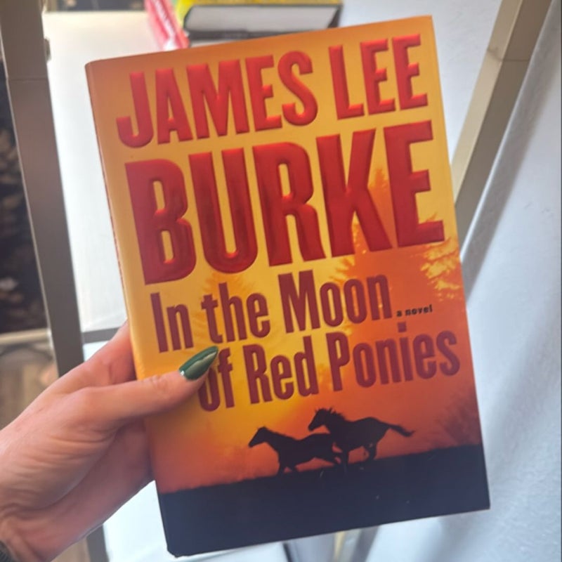 In the moon … of red ponies 