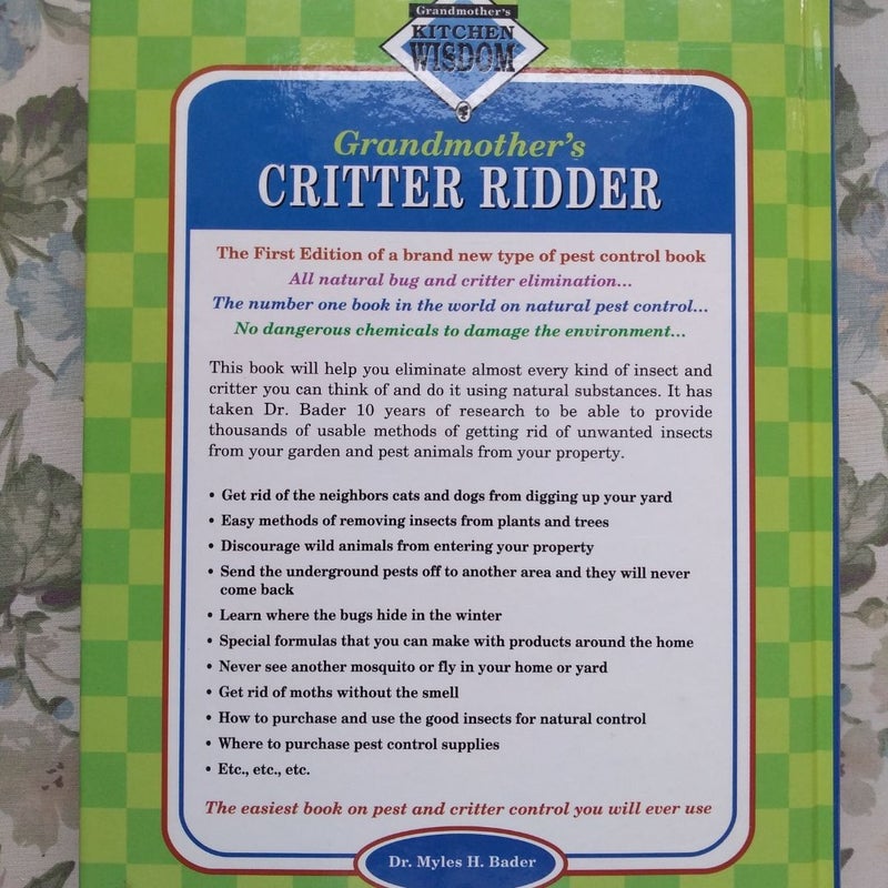 Grandmother's Critter Ridder