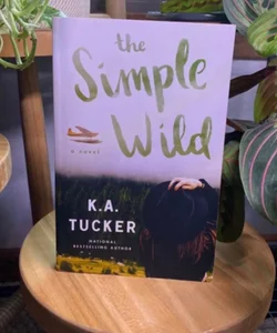 The Simple Wild K A Tucker