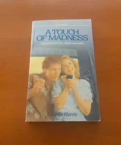 A Touch of Madness 
