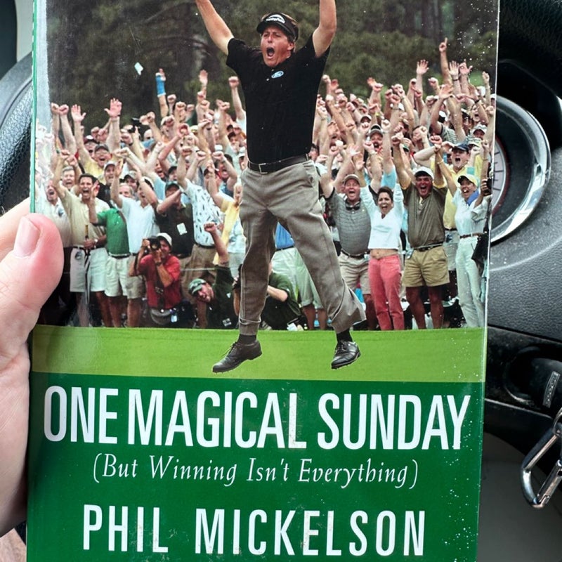 Phil Mickelson one magical Sunday (signed)