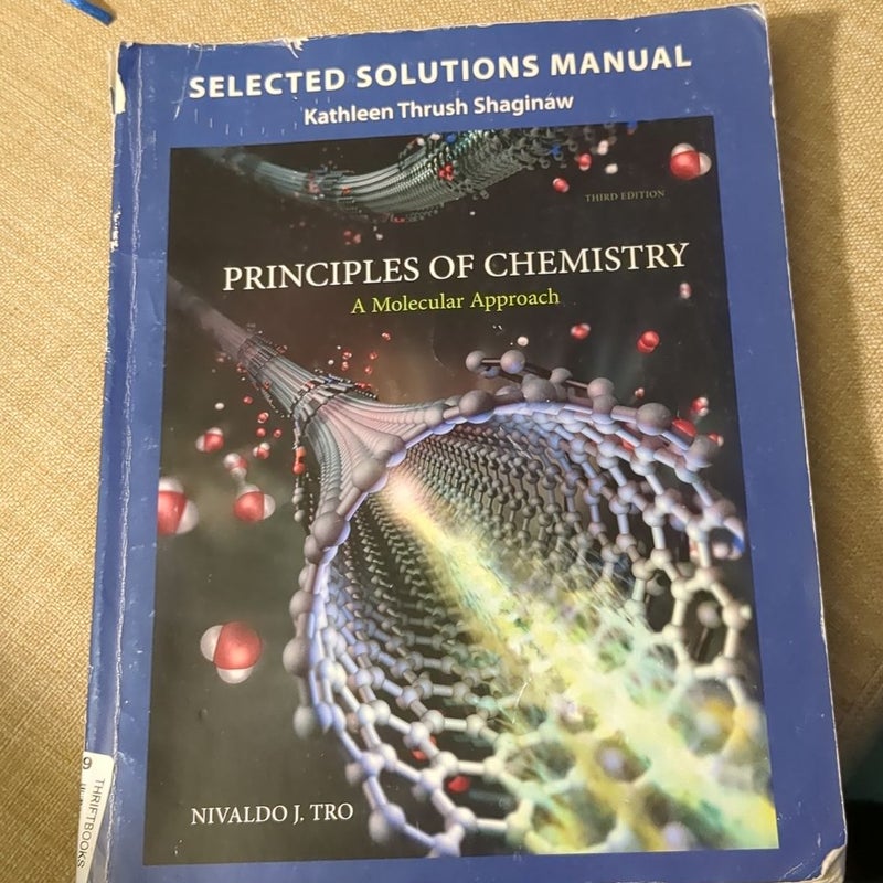 Selected Solution Manual for Principles of Chemistry