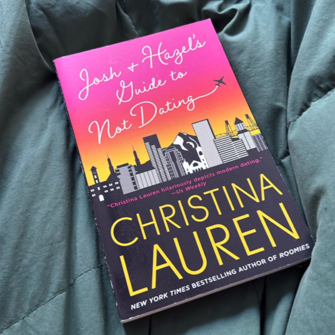 Josh and Hazel's Guide to Not Dating