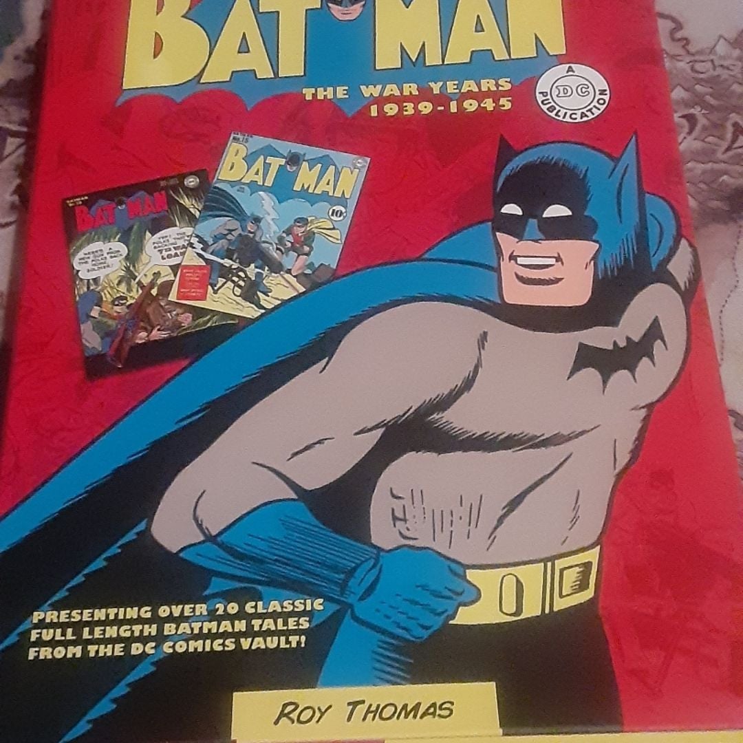 Batman: the War Years 1939-1945