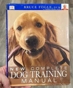 New Complete Dog Training Manual