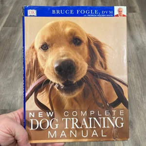 New Complete Dog Training Manual