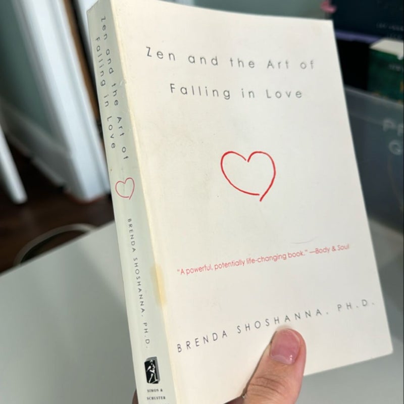 Zen and the Art of Falling in Love