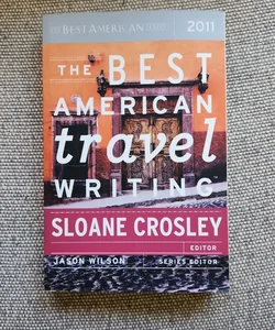 The Best American Travel Writing 2011