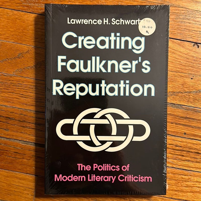 Creating Faulkner’s Reputation 