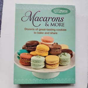 Macarons and More