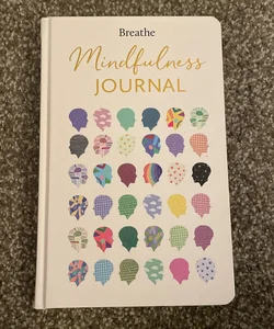 Breathe Mindfulness Journal