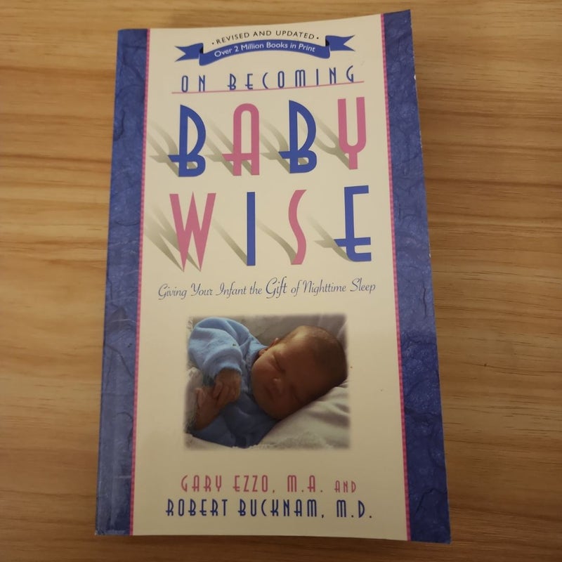 On Becoming Baby Wise