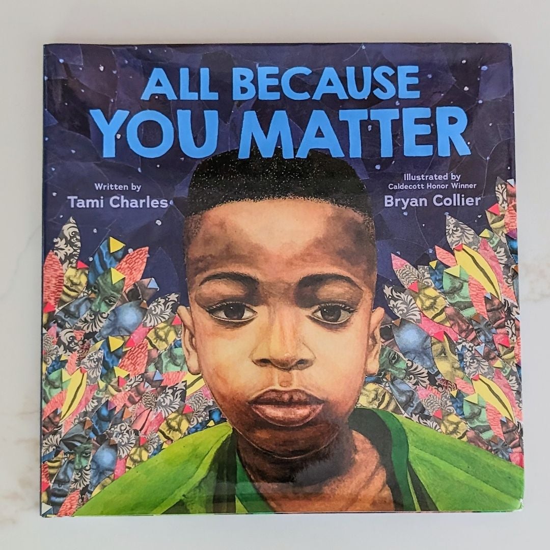 All Because You Matter