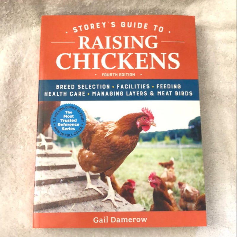 Storey's Guide to Raising Chickens, 4th Edition