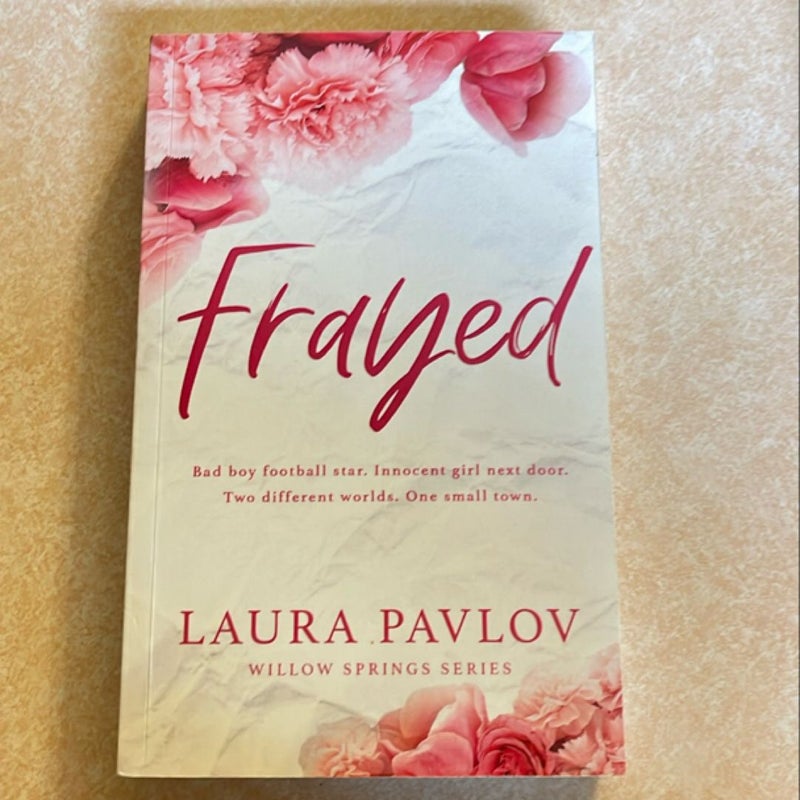 Frayed: a Willow Springs Special Edition Paperback