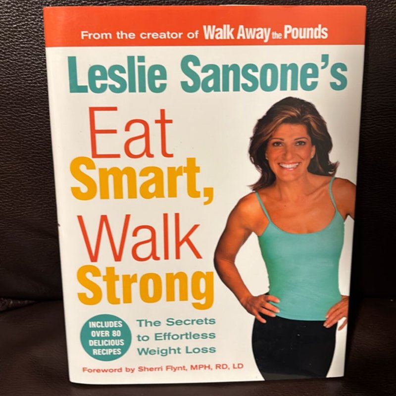 Leslie Sansone's Eat Smart, Walk Strong