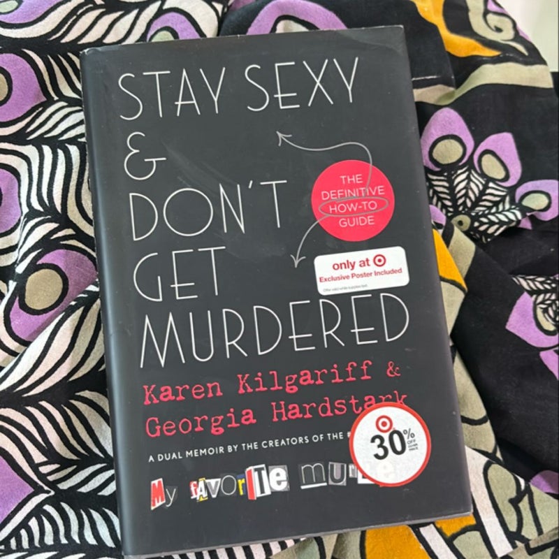 Stay Sexy and Don’t Get Murdered