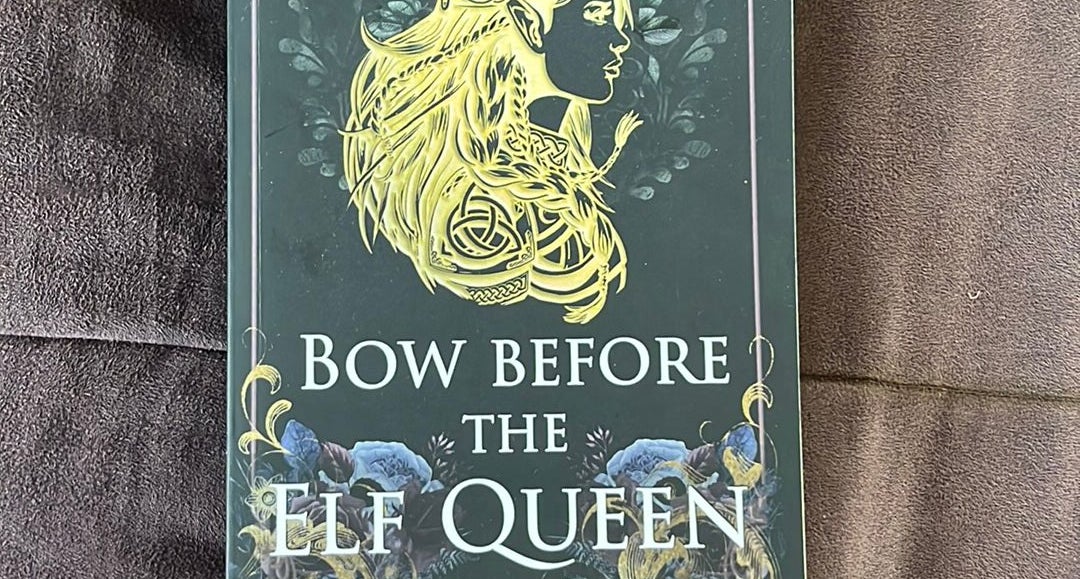 Bow Before the Elf Queen, book 1