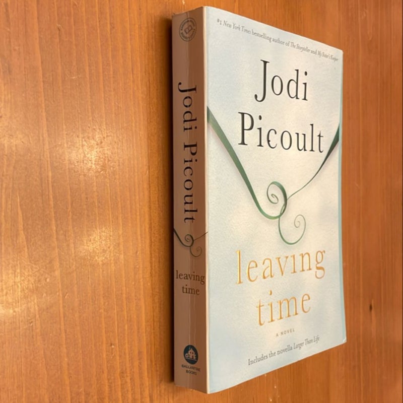 Leaving Time (with Bonus Novella Larger Than Life)