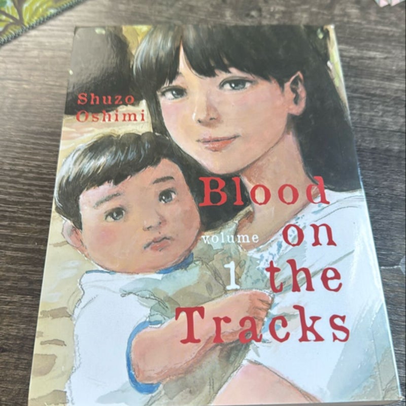 Blood on the Tracks, Volume 1