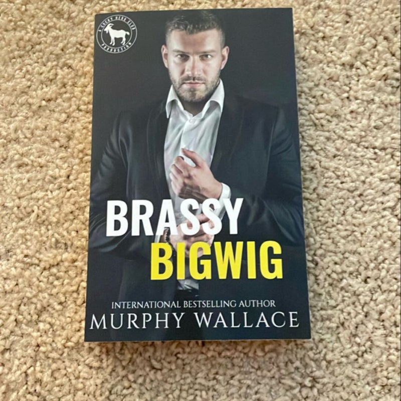 Brassy Bigwig (signed by the author)