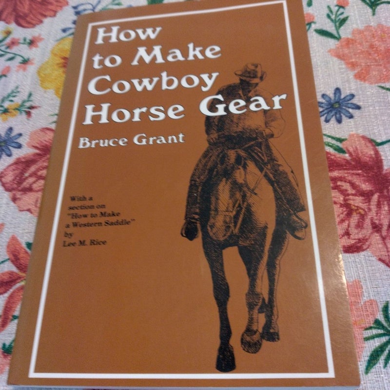 How to Make Cowboy Horse Gear