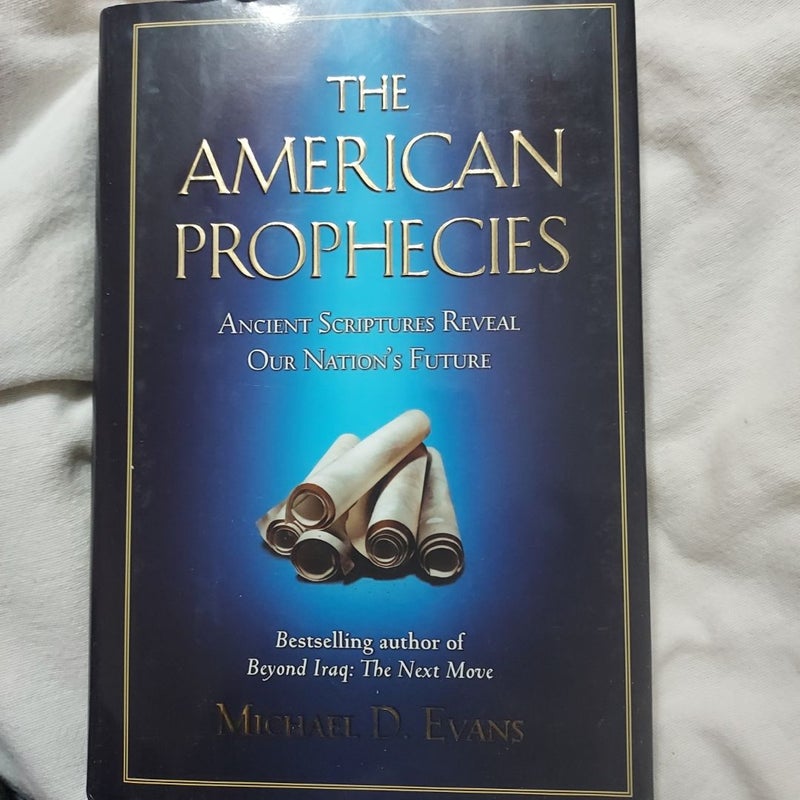 The American Prophecies