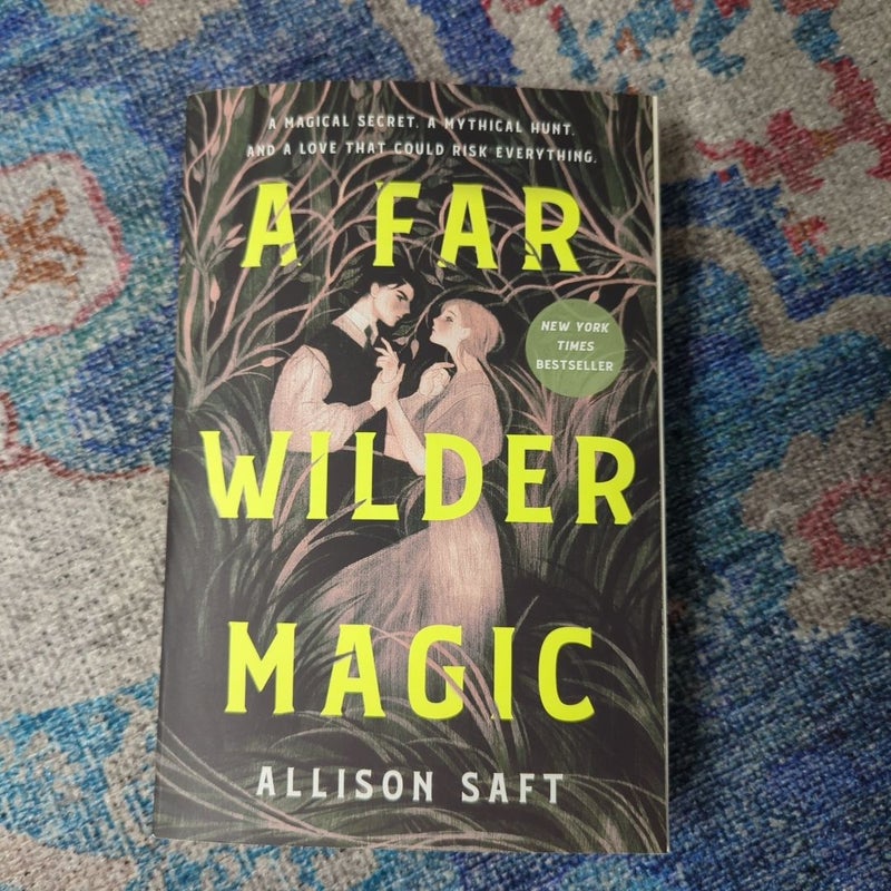 A Far Wilder Magic