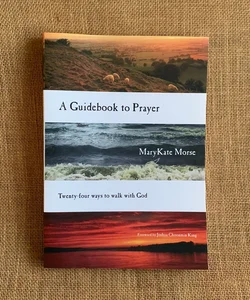 A Guidebook to Prayer