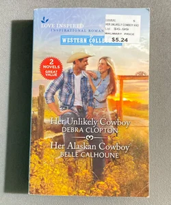 Her Unlikely Cowboy and Her Alaskan Cowboy