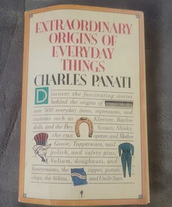 Panati's Extraordinary Origins of Everyday Things