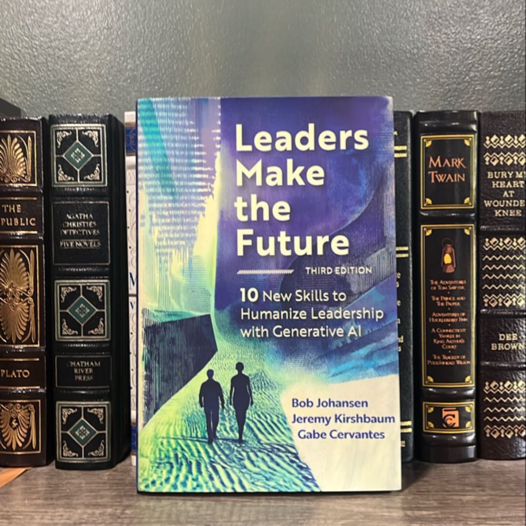Leaders Make the Future, Third Edition