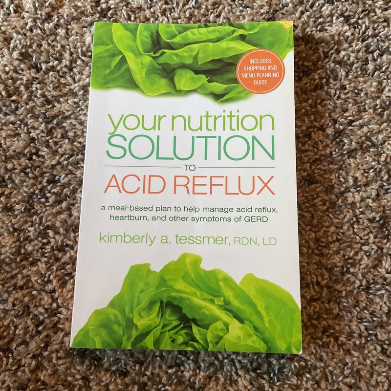 Your Nutrition Solution to Acid Reflux