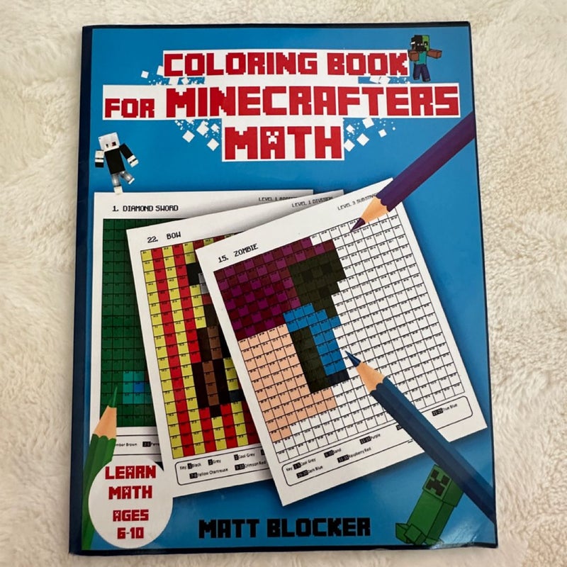 Coloring Book for Minecrafters: Math Coloring Book