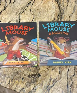 Library Mouse and Library Mouse A Friend’s Tale