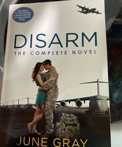 Disarm: the Complete Novel