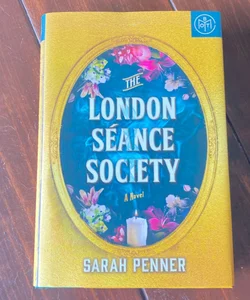The London Séance Society (BOTM Edition)