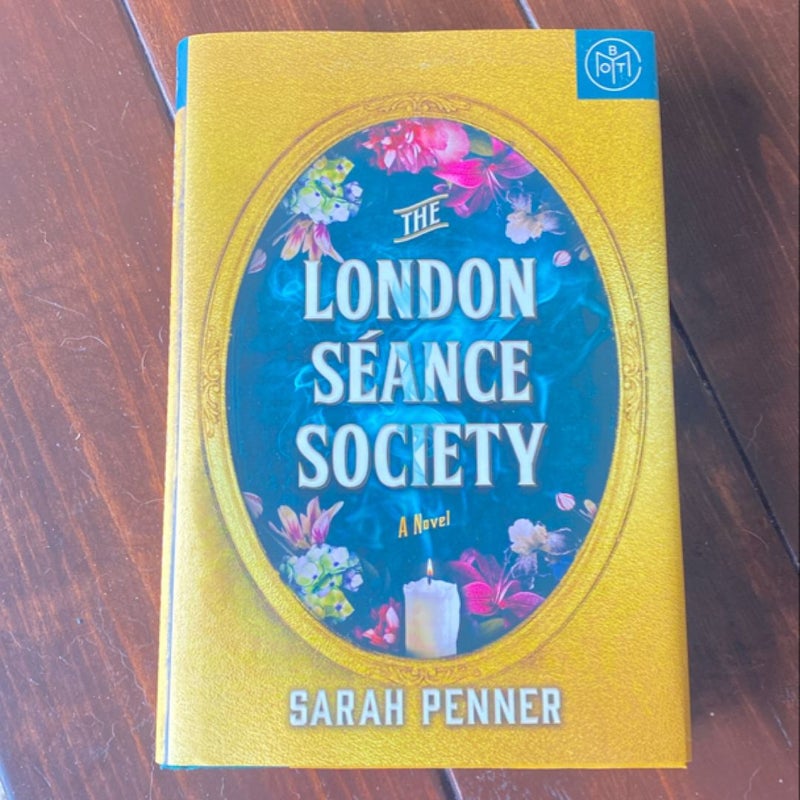 The London Séance Society (BOTM Edition)