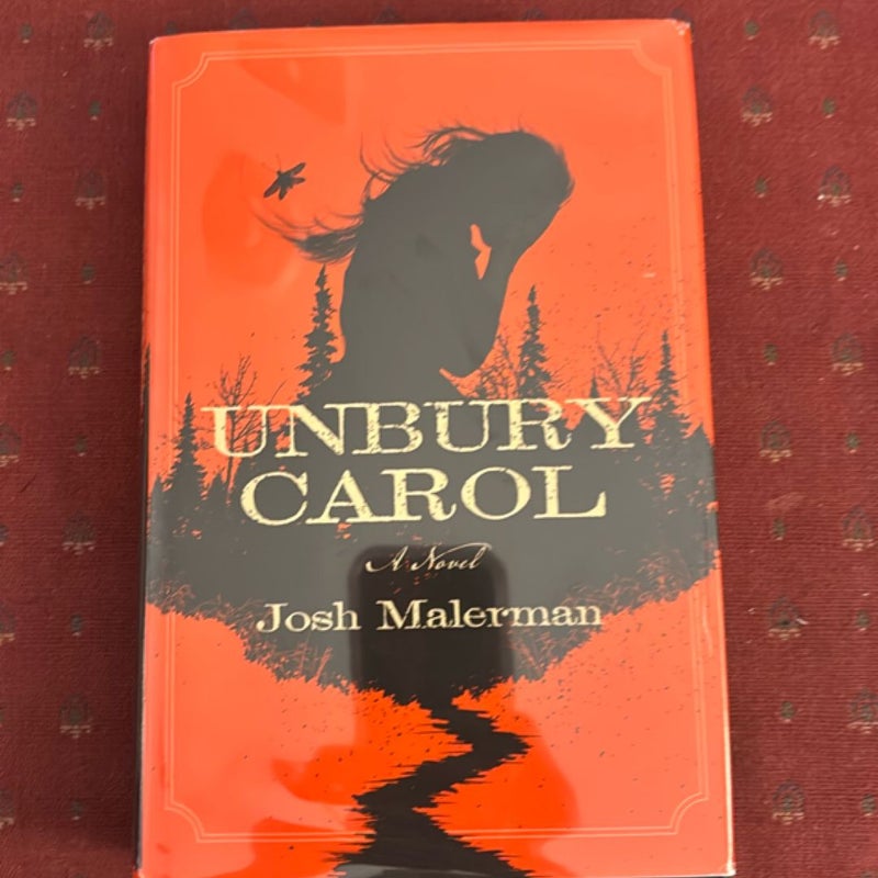 Unbury Carol/Signed by Author