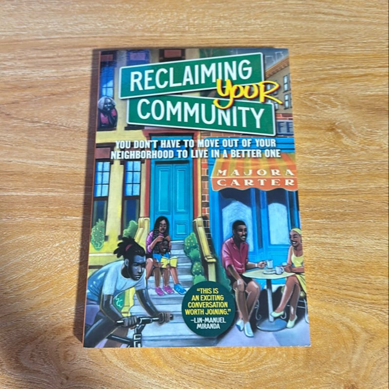 Reclaiming Your Community