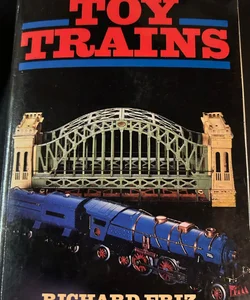 The Official Identification and Price Guide to Toy Trains