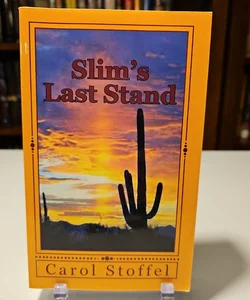 Slim's Last Stand