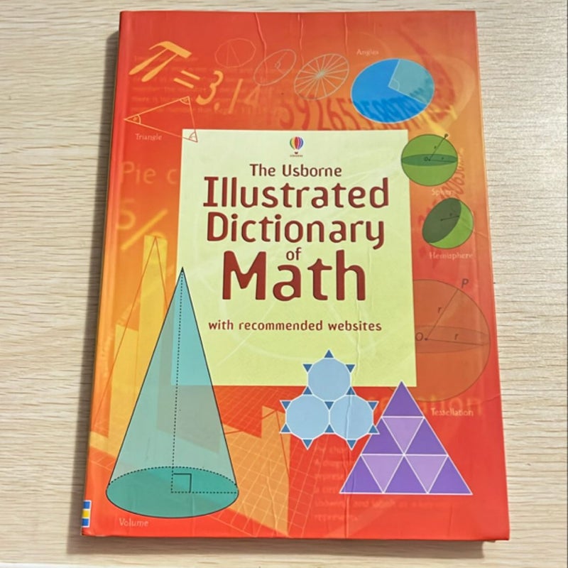 The Usborne Illustrated Dictionary of Math