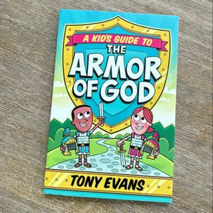 A Kid's Guide to the Armor of God