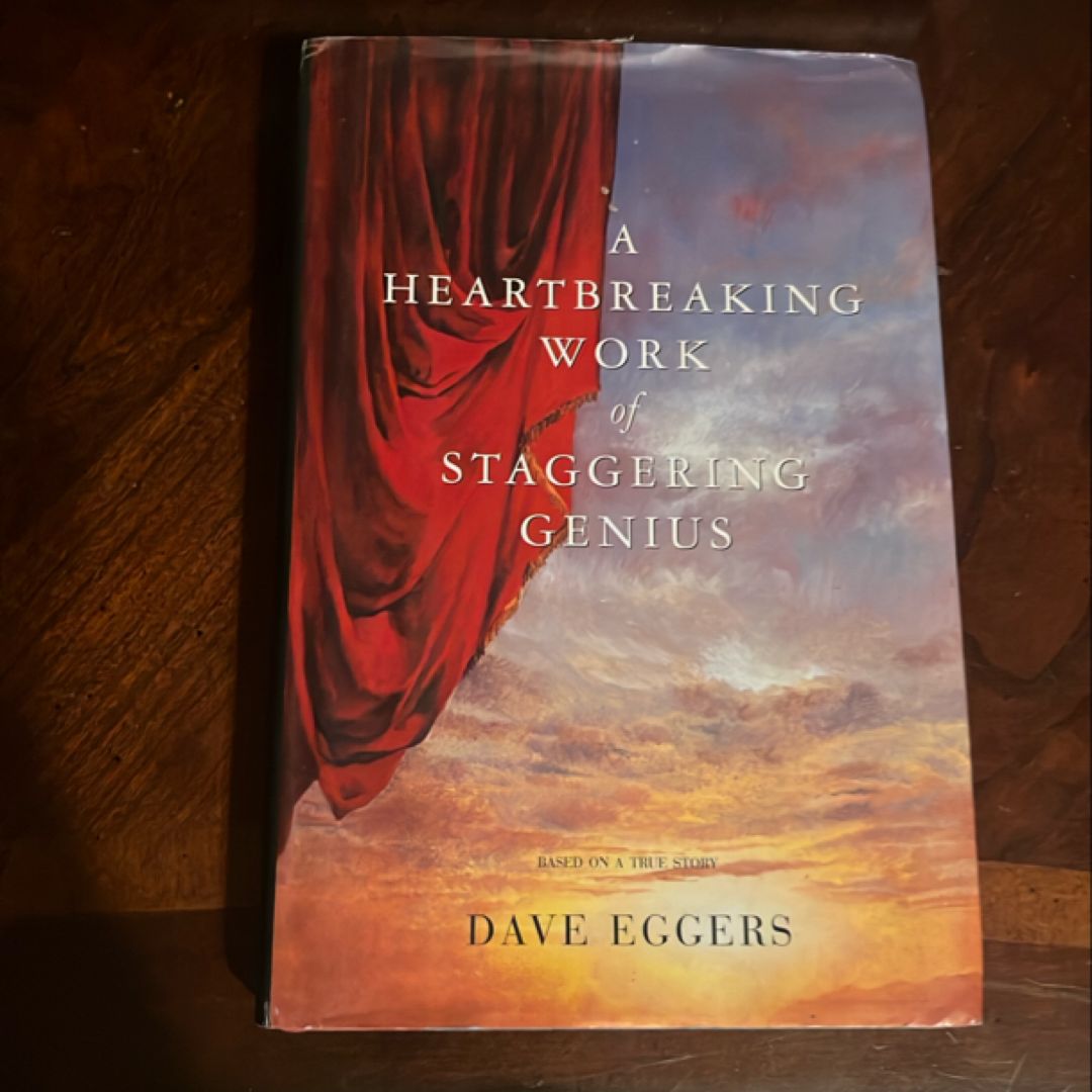 A Heartbreaking Work of Staggering Genius