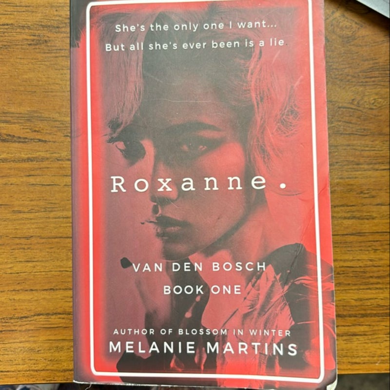 Roxanne.