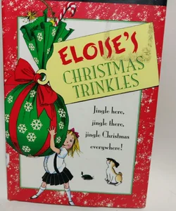 Eloise's Christmas Trinkles
